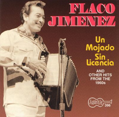 ‘Mojado Sin Licensia’ by Flaco Jimenez